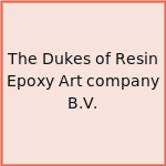 The Dukes of Resin Epoxy Art company B.V.